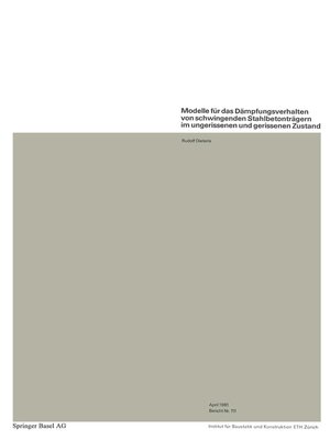 cover image of Modelle für das Dämpfungsverhalten von schwingenden Stahlbetonträgern im ungerissenen und gerissenen Zustand